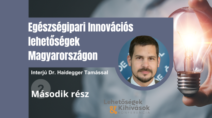 Egészségipari Innovációs lehetőségek Magyarországon - 2. rész
